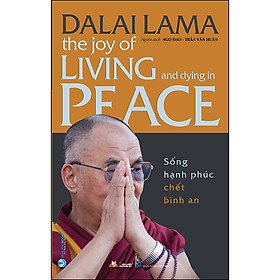 Sách Sống Hạnh Phúc Chết Bình An
