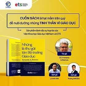 NHỮNG LÁ THƯ GỬI TÂN BỘ TRƯỞNG GIÁO DỤC - GS. Fernando M. Reimers - Lê Anh Vinh - Hoàng Anh Đức dịch - Alpha books - NXB Dân Trí - 