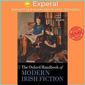 Sách - The Oxford Handbook of Modern Irish Fiction by Liam Harte (UK edition, paperback)