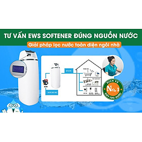 Máy lọc làm mềm nước sinh hoạt cho cả ngôi nhà EWS Softener tự động hoàn toàn loại bỏ độ cứng trong nước