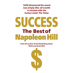 [Download Sách] Success: The Best of Napoleon Hill 