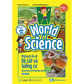 World Of Science - Những Bí Ẩn Về Bò Sát Và Lưỡng Cư - ZEN 