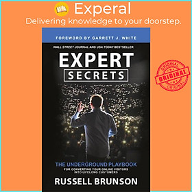 Sách - Expert Secrets - The Underground Playbook for Converting Your Online V by Russell Brunson (UK edition, paperback)