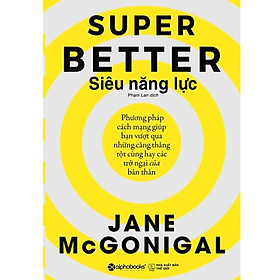 Hình ảnh Siêu năng lực - Super Better - Bản Quyền