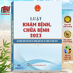 Sách Luật Khám Bệnh Chữa Bệnh năm 2023 – V2221T