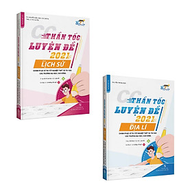 CC Thần tốc luyện đề 2021 môn Lịch sử - Địa lý (2 cuốn)