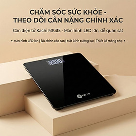 Cân Điện Tử thông minh Kachi MK315 - Hàng chính hãng