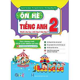 Ôn Hè Tiếng Anh Lớp 2 - Dành cho học sinh lớp 2 lên 3 - Bản Quyền - Công ty cổ phần sách Qbooks