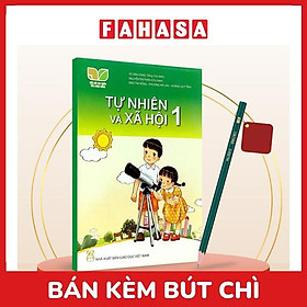 Sách Giáo Khoa Tự Nhiên Và Xã Hội 1 (Kết Nối) (Chuẩn) - Kèm Bút Chì
