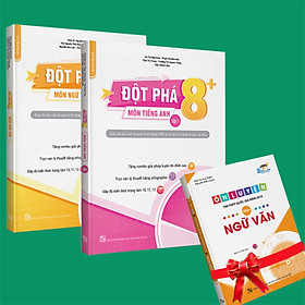 Sách - Combo Đột phá 8+(Phiên bản 2020) môn Tiếng anh tập 1 và Ngữ Văn (Tặng 1 cuốn Ôn luyện thi trắc nghiệm THPTQG môn Ngữ văn)