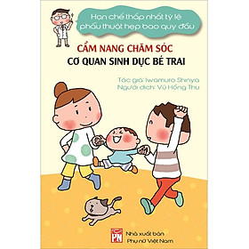 Cẩm Nang Chăm Sóc Cơ Quan Sinh Dục Bé Trai