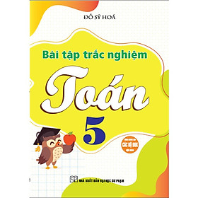 Sách - Bài tập trắc nghiệm toán 5 (dùng chung cho các bộ sgk hiện hành) + Ha