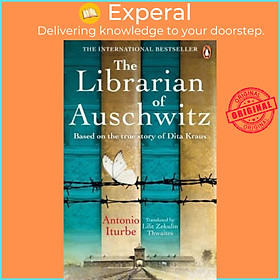 Sách - The Librarian of Auschwitz : The heart-breaking international bestselle by Antonio Iturbe (UK edition, paperback)