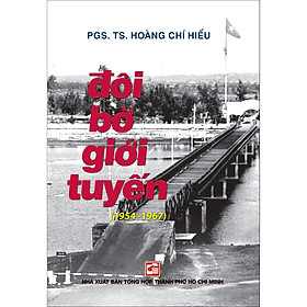 Sách Đôi bờ giới tuyến - Tái bản có bổ sung 2024