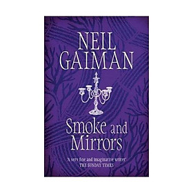 Sách - Smoke and Mirrors by Neil Gaiman - (UK Edition, paperback)