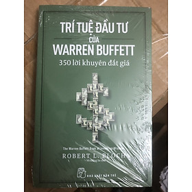 Trí tuệ đầu tư của Warrent Buffet: 350 lời khuyên đắt giá