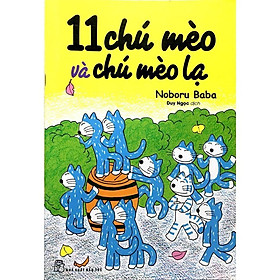 11 Chú Mèo Và Chú Mèo Lạ - Bản Quyền