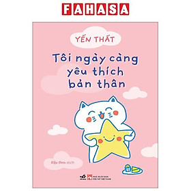 Tôi Ngày Càng Yêu Thích Bản Thân