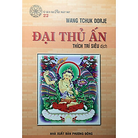 Ðại Thủ Ấn (Thích Trí Siêu)