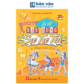 Sách - Tâm Lý Tuổi Dậy Thì - Bí Kíp Xây Dựng Sự Tự Tin - Hoàng Anh Tú