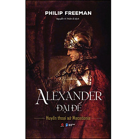 Hình ảnh Review sách Alexander đại đế