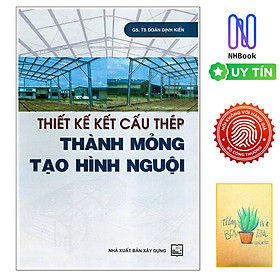 Thiết kế kết cấu thép thành mỏng tạo hình nguội