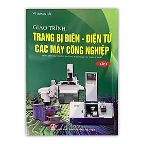 Hình ảnh Sách - Giáo Trình Trang Bị Điện - Điện Tử Các Máy Công Nghiệp Tập 2