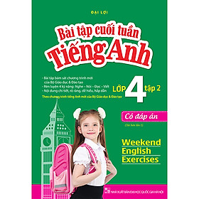 [Download Sách] Bài Tập Cuối Tuần Tiếng Anh Lớp 4 Tập 2 - Có Đáp Án (Tái Bản)