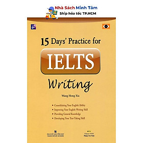 Sách - 15 Day's Practice For IELTS Writing - Nhân Trí Việt