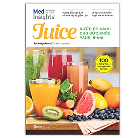 Juice  – Nước ép xanh cho sức khỏe vàng