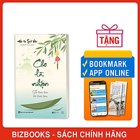 Cho Là Nhận: Từ Trái Tim Tới Trái Tim - Đại Sư Tinh Vân