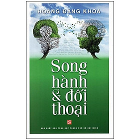 Sách Song Hành Và Đối Thoại - NXB Tổng Hợp
