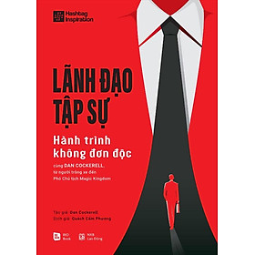 Lãnh Đạo Tập Sự - Hành Trình Không Đơn Độc