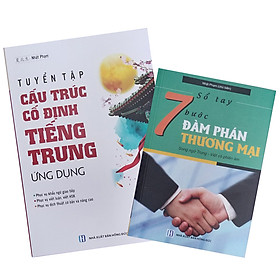 [Download Sách] Combo Tuyển tập cấu trúc cố định tiếng Trung ứng dụng & Sổ tay 7 bước đàm phán thương mại