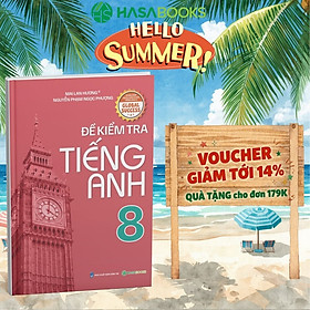 Đề Kiểm Tra Tiếng Anh 8 Global Success - Mai Lan Hương
