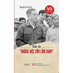 Dấu ấn "Những việc cần làm ngay"