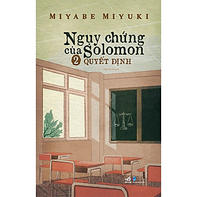 Hình ảnh Ngụy chứng của Solomon - Tập 2 Quyết định