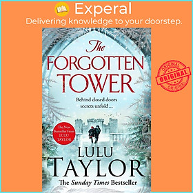 Sách - The Forgotten Tower - Long buried secrets, a dangerous stranger and a hous by Lulu Taylor (UK edition, paperback)