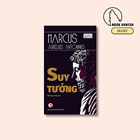 Suy tưởng – Marcus Aurelius