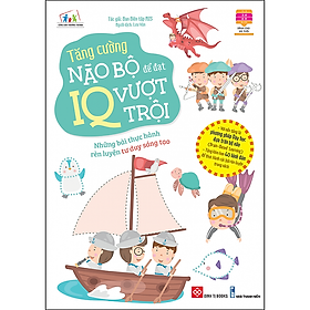 Sách Tăng cường não bộ để đạt IQ vượt trội - Những bài thực hành rèn luyện
