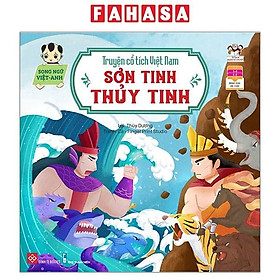 Truyện Cổ Tích Việt Nam - Sơn Tinh Thủy Tinh (Song Ngữ Việt - Anh)