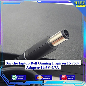 Sạc cho laptop Dell Gaming Inspiron 15 7559 Adapter 19.5V-6.7A - Kèm Dây nguồn - Hàng Nhập Khẩu