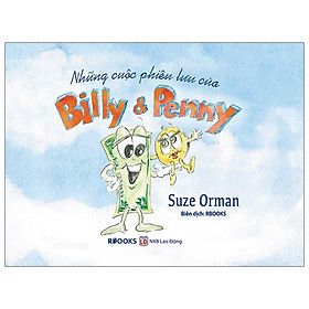 Những Cuộc Phiêu Lưu Của Billy & Penny ( Truyện Tranh Màu - Bìa Cứng dành cho trẻ từ 3 đến 7 tuổi)