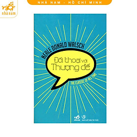 Sách - Đối thoại với thượng đế - Nhã Nam HCM