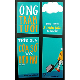 Ông Trăm Tuổi Trèo Qua Cửa Sổ Và Biến Mất