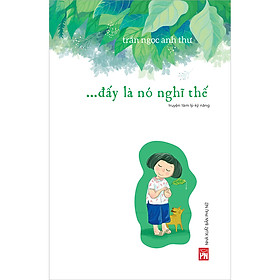 Sách Đấy Là Nó Nghĩ Thế