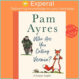 Sách - Who Are You Calling Vermin? by Pam Ayres (UK edition, hardcover)