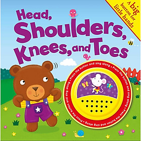 [Download Sách] Head, Shoulders, Knees, and Toes (Sound Book): A Big Button for Little Hands