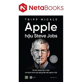 Apple Hậu Steve Jobs - Steve Tighe