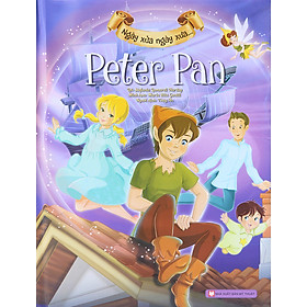 Ngày Xửa Ngày Xưa - Peter Pan (Tái bản)